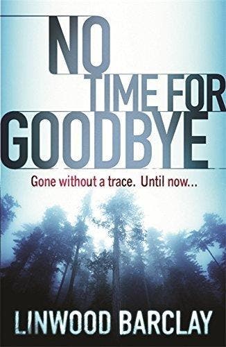 No Time For Goodbye - Linwood Barclay 9780752893686, Verzenden, Gelezen, Linwood Barclay