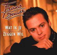 cd - Frans Bauer - Wat Ik Je Zeggen Wil, Verzenden, Zo goed als nieuw