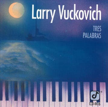 cd - Larry Vuckovich - Tres Palabras, Verzenden, Zo goed als nieuw
