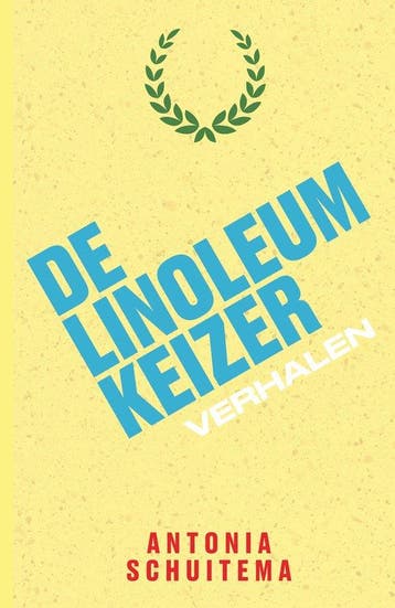 De Linoleumkeizer - Antonia Schuitema 9789465262154, Verzenden, Zo goed als nieuw, Antonia Schuitema