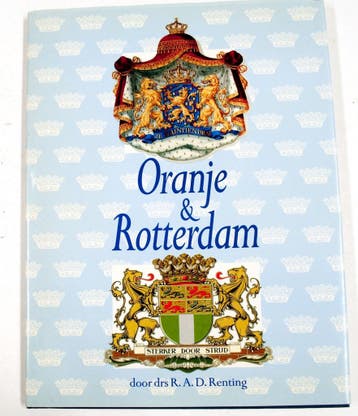 Oranje en rotterdam - Renting 9789071542046, Verzenden, Zo goed als nieuw, Renting