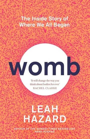 Womb | 9780349015781 | Leah Hazard, Boeken, Ophalen of Verzenden, Zo goed als nieuw, Leah Hazard