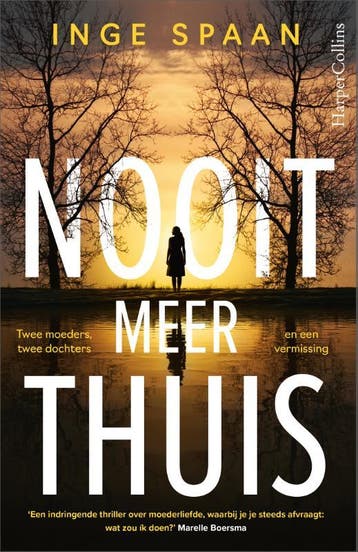 Nooit meer thuis 9789402712124 Inge Spaan, Boeken, Verzenden, Zo goed als nieuw, Inge Spaan
