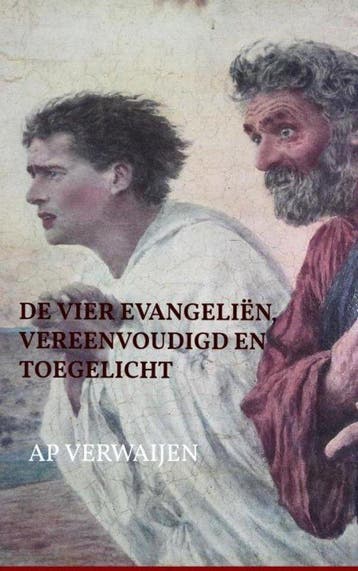 9789464920987 De vier evangelien vereenvoudigd, Boeken, Verzenden, Nieuw, Ap Verwaijen