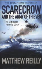 Scarecrow and the Army of Thieves 9781409103158, Boeken, Verzenden, Gelezen, Matthew Reilly