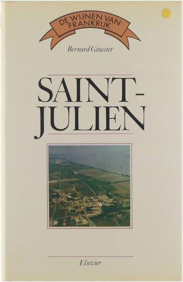 Bordeaux / 4 saint-julien - Ginestet 9789010054111, Verzenden, Gelezen, Ginestet