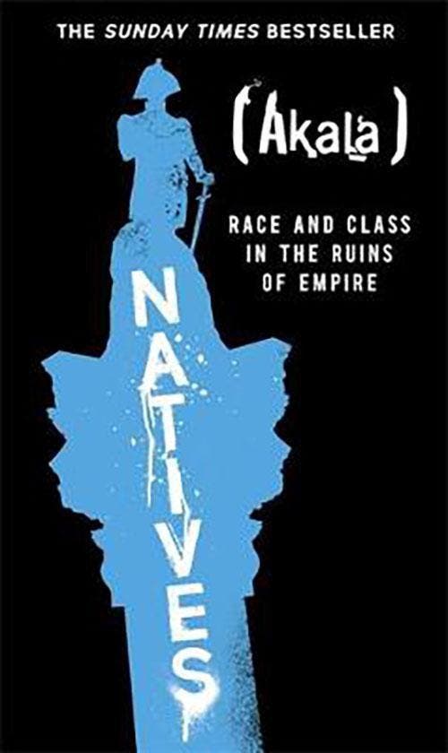 Natives - Akala 9781473661219, Boeken, Taal | Engels, Gelezen, Verzenden