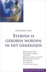 Sterven is geboren worden in het generzijdse 9789071373244, Verzenden, Zo goed als nieuw, Ch Vasey
