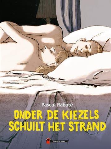 Onder De Kiezels Schuilt Het Strand | Pascal Rabaté | Nieuw, Ophalen of Verzenden, Nieuw, Pascal Rabaté
