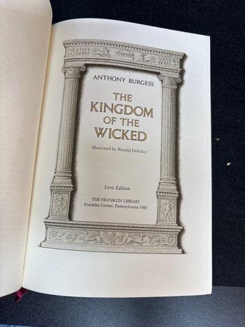 Anthony Burgess; Ronald DeFelice - The Kingdom of the Wicked, Antiek en Kunst