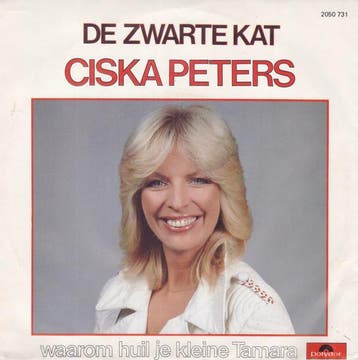 vinyl single 7 inch - Ciska Peters - De Zwarte Kat, Verzenden, Zo goed als nieuw, 7 inch, Nederlandstalig