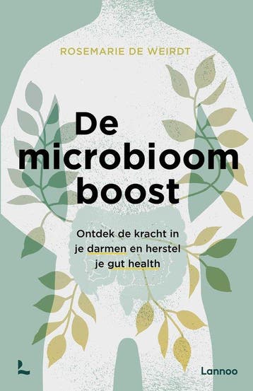 9789020982312 De microbioom boost Rosemarie de Weirdt, Verzenden, Nieuw, Rosemarie de Weirdt