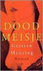 Dood meisje 9789029531023 G. Meijsing, Verzenden, Gelezen, G. Meijsing