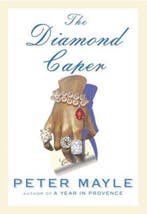 The Diamond Caper | 9780385353908 | MAYLE,  Peter, Zo goed als nieuw, MAYLE,  Peter