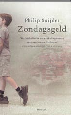 Zondagsgeld 9789045801261 Philip Snijder, Boeken, Verzenden, Gelezen, Philip Snijder