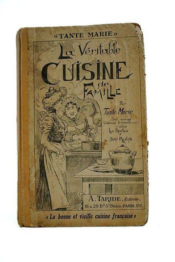 Tante Marie - La véritable cuisine de famille, comprenant, Antiek en Kunst