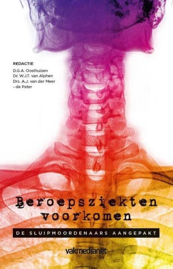 Beroepsziekten voorkomen 9789462153127, Verzenden, Gelezen
