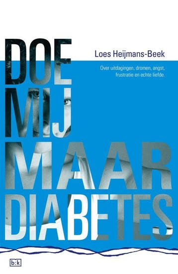 9789492595102 Doe mij maar diabetes Loes Heijmans-Beek, Verzenden, Nieuw, Loes Heijmans-Beek