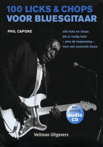 100 licks & chops voor bluesgitaar 9789048302321 Phil Capone, Boeken, Verzenden, Gelezen, Phil Capone
