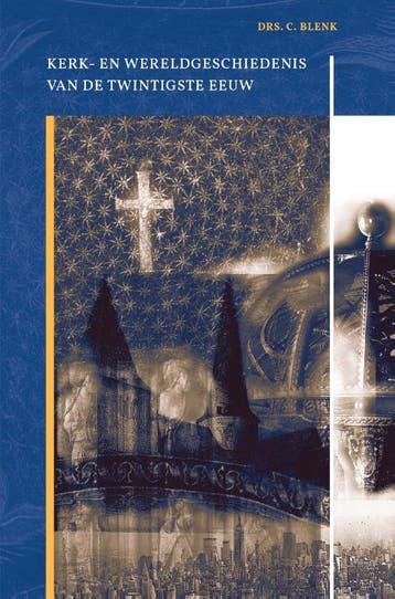 Kerk- En Wereldgeschiedenis Van De Twintigste Eeuw | Nieuw, Ophalen of Verzenden, Nieuw, C. Blenk