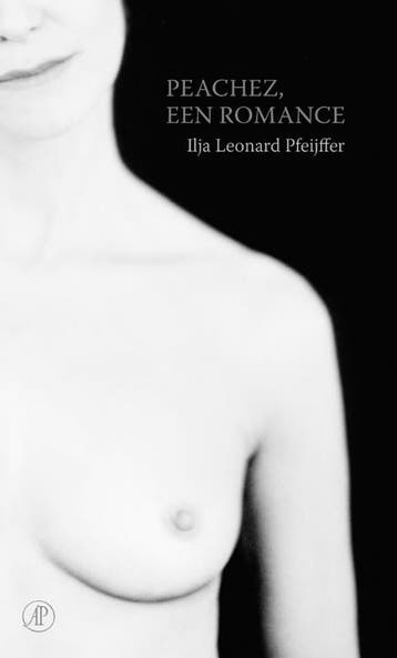 Peachez, een romance - Ilja Leonard Pfeijffer 9789029511643, Boeken, Verzenden, Zo goed als nieuw, Ilja Leonard Pfeijffer