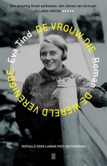 Boek De vrouw die de wereld verenigde 9789493290150, Verzenden, Zo goed als nieuw