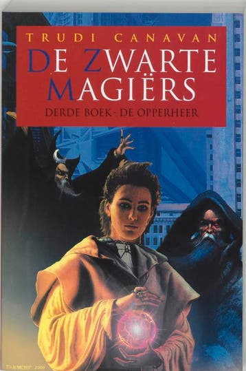 de zwarte magiers / 3 De opperheer / De Zwarte Magiërs, Verzenden, Gelezen, Trudi Canavan