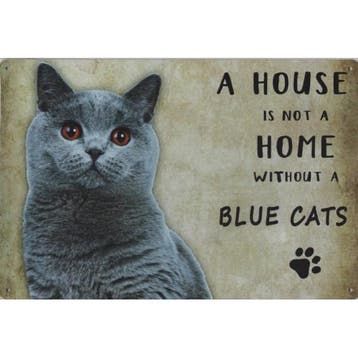 Wandbord Katten - A House Is Not A Home Without A Blue Cats, Ophalen of Verzenden, Nieuw