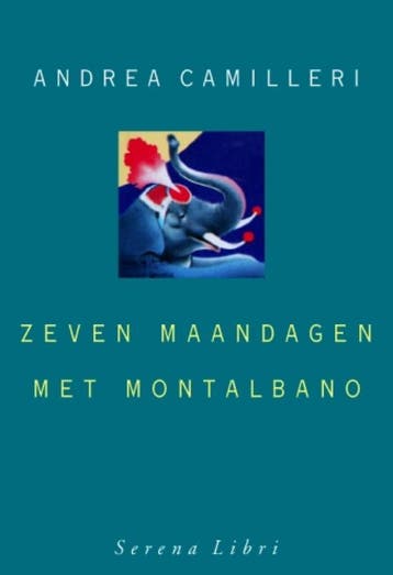 Zeven maandagen met Montalbano - Andrea Camilleri, Boeken, Verzenden, Gelezen, Andrea Camilleri