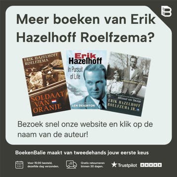 Soldaat van Oranje zwaait af - Erik Hazelhoff Roelfzema, Verzenden, Gelezen, Erik Hazelhoff Roelfzema