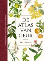 De atlas van geur  Ari Turunen   9789000385225, Boeken, Natuur, Nieuw, Ophalen of Verzenden, Natuur algemeen, Ari Turunen