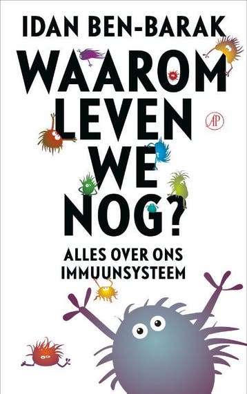 Waarom leven we nog? - Idan Ben-Barak 9789029504386, Verzenden, Zo goed als nieuw, Idan Ben-Barak