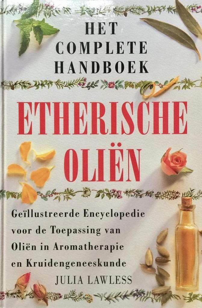 COMPLETE HANDBOEK ETHERISCHE OLIEN - J. Lawless, Boeken, Gezondheid, Dieet en Voeding, Zo goed als nieuw, Verzenden