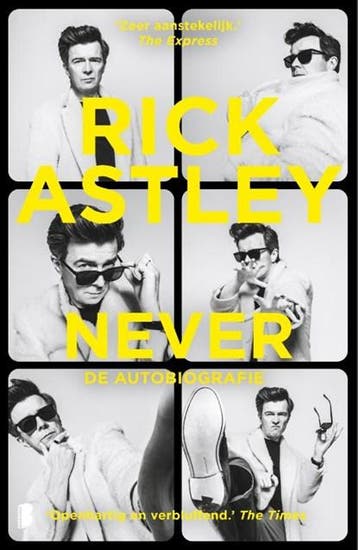 Never | 9789049206437 | Rick Astley, Ophalen of Verzenden, Zo goed als nieuw, Rick Astley