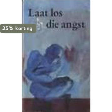 Laat los die angst - Jan van der Laan 9789073048010, Boeken, Verzenden, Gelezen, Jan van der Laan