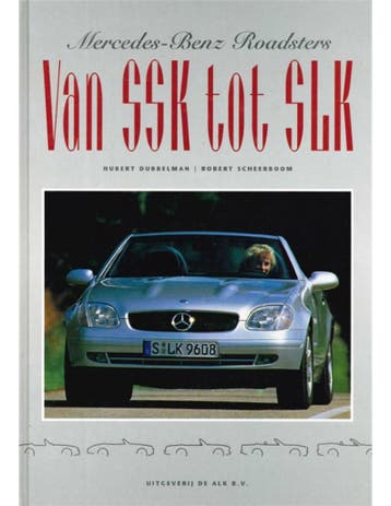 MERCEDES - BENZ ROADSTERS, VAN SSK TOT SLK, Nieuw, Author