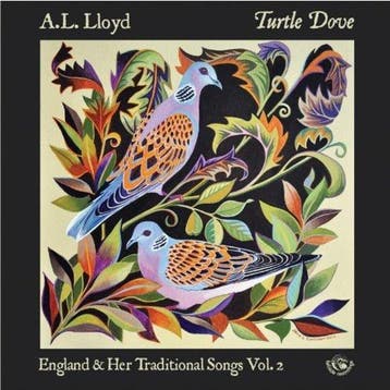 A.L. Lloyd - Turtle Dove. England And Her Traditional Songs, Verzenden, Nieuw in verpakking