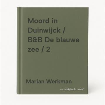 Moord in Duinwijck / B&B De blauwe zee / 2 - Marian Werkman, Verzenden, Gelezen, Marian Werkman