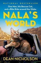 Nalas World One Man, His Rescue Cat, and a Bike Ride Around, Verzenden, Gelezen, Dean Nicholson