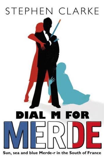 Dial M For Merde - Stephen Clarke 9780552773492, Verzenden, Gelezen, Stephen Clarke