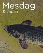 Mesdag & Japan / De Mesdag Collectie in focus / 1, Verzenden, Gelezen, Renske Suijver