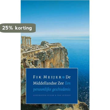 De Middellandse Zee 9789025368098 Fik Meijer, Verzenden, Gelezen, Fik Meijer