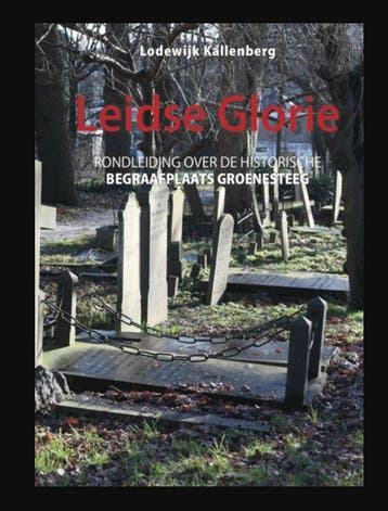 Leidse glorie / Barabinsk historische uitgaven / 5, Verzenden, Gelezen, Lodewijk Kallenberg