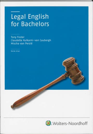 Legal English for bachelors, 9789001701307, Verzenden, Zo goed als nieuw, HBO