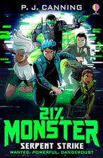 21% Monster: Serpent Strike / 21% Monster 9781801315777, Verzenden, Zo goed als nieuw, P.J. Canning