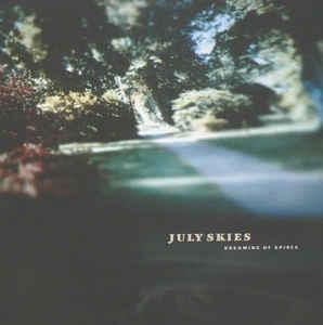cd - July Skies - Dreaming Of Spires, Verzenden, Zo goed als nieuw