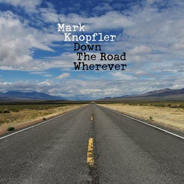 Mark Knopfler - Down The Road Wherever - CD, Verzenden, Nieuw in verpakking