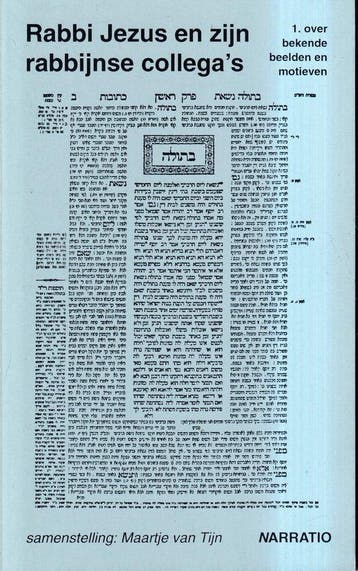 RABBI JEZUS EN ZIJN RABBIJNSE COLLEGAS 9789052631615, Verzenden, Gelezen, M. van Tijn