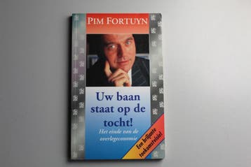 UW BAAN STAAT OP DE TOCHT - Pim Fortuyn 9789022982648, Verzenden, Gelezen, Pim Fortuyn