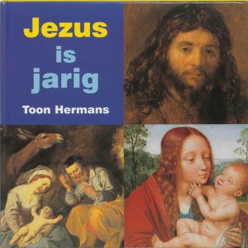 Jezus is jarig / Kinder-kunstboeken / 7 - Toon Hermans, Boeken, Verzenden, Gelezen, Toon Hermans